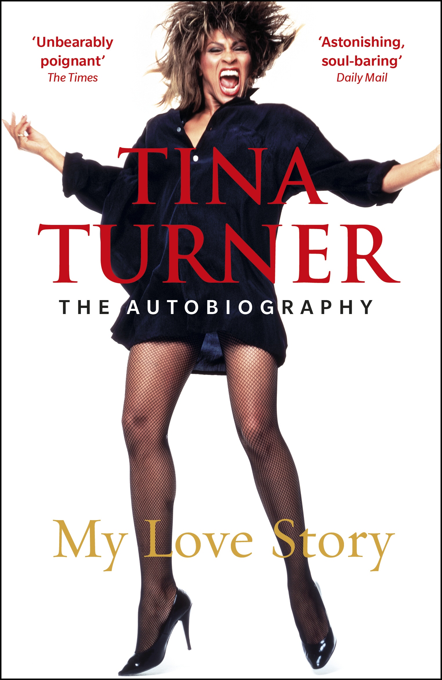 Book “My Love Story” by Tina Turner — March 21, 2019