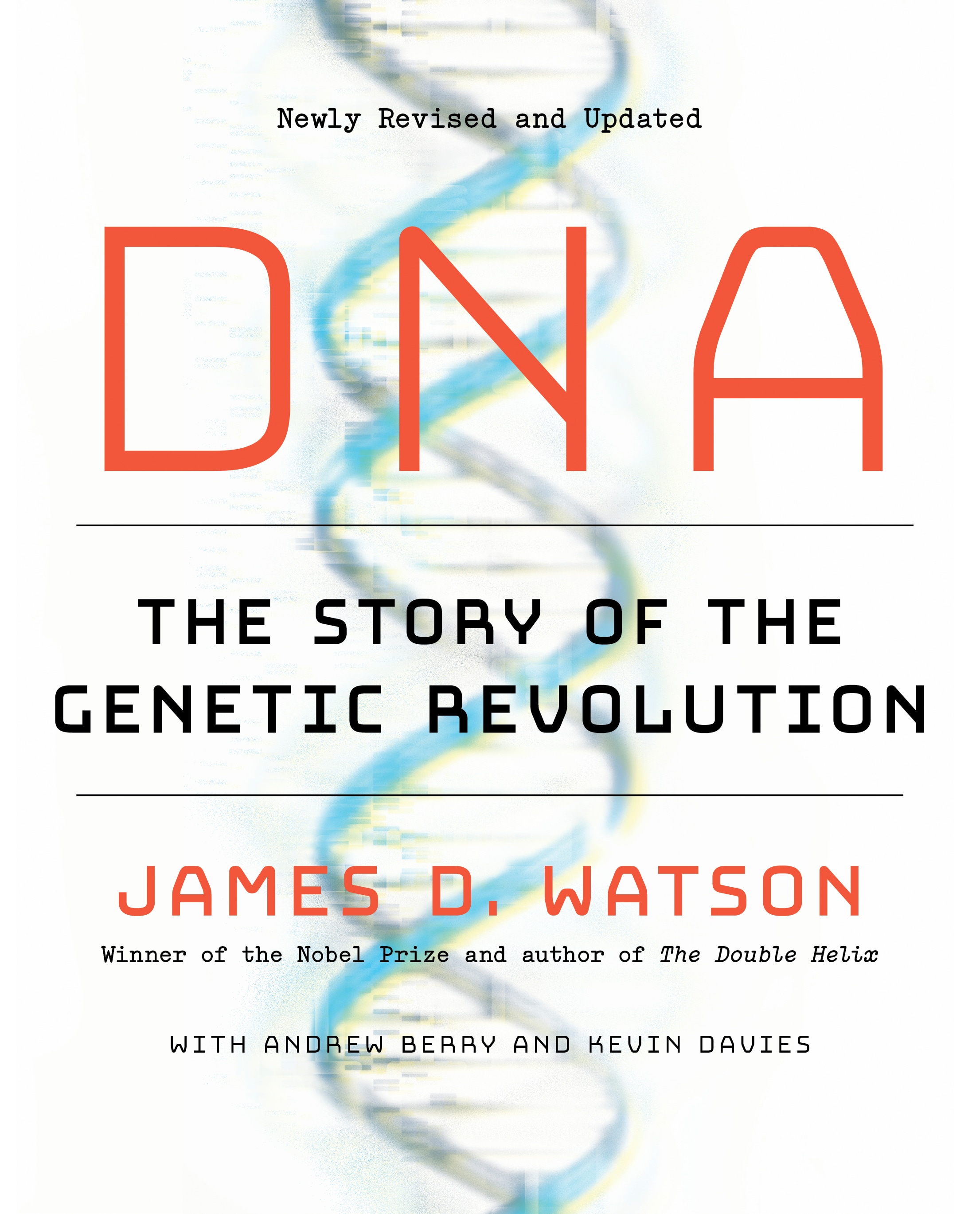 Book “DNA” by James Dewey Watson — August 22, 2017