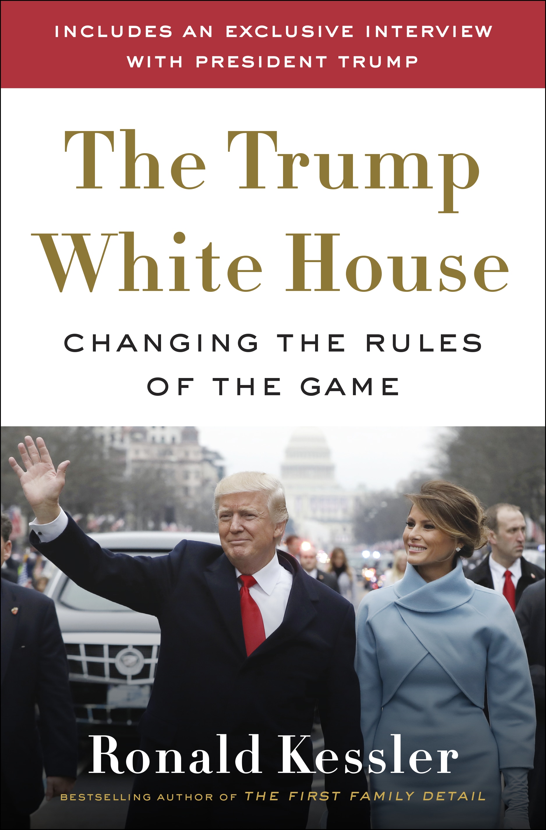 Book “The Trump White House” by Ronald Kessler — April 3, 2018