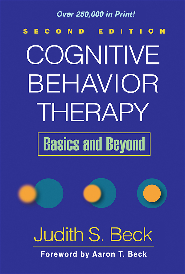 Book “Cognitive Behavior Therapy” by Judith S. Beck, Aaron T. Beck — July 13, 2011