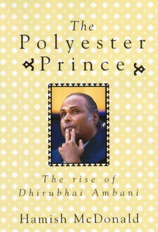 Book “The Polyester Prince” by Hamish McDonald
