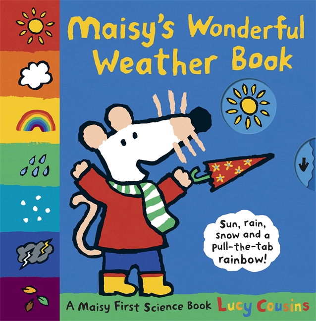 Book “Maisy's Wonderful Weather Book” by Lucy Cousins — June 2011