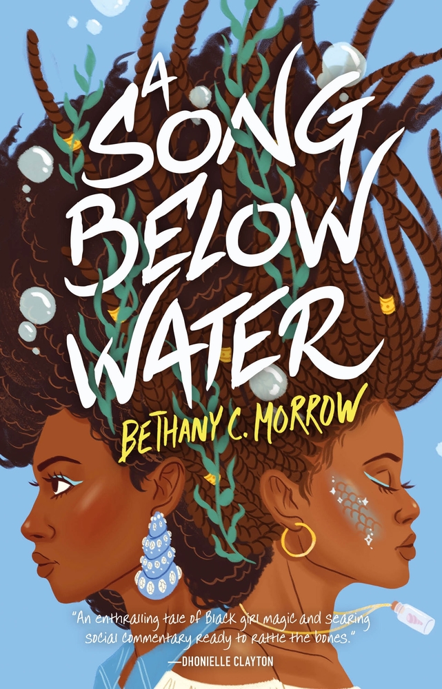 Book “A Song Below Water” by Bethany C. Morrow — June 2, 2020