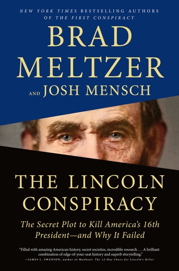 The Lincoln Conspiracy: The Secret Plot to Kill America's 16th President - and Why It Failed