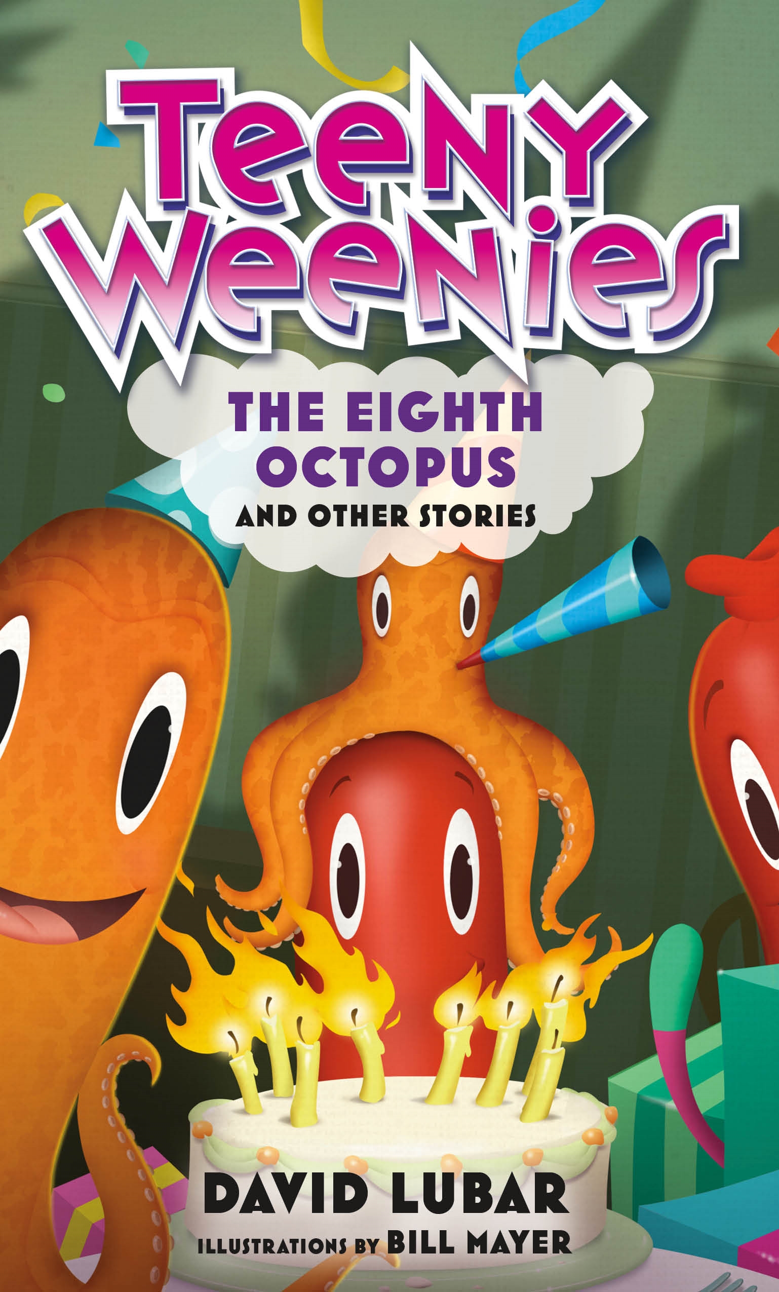 Book “Teeny Weenies: The Eighth Octopus” by David Lubar — May 5, 2020