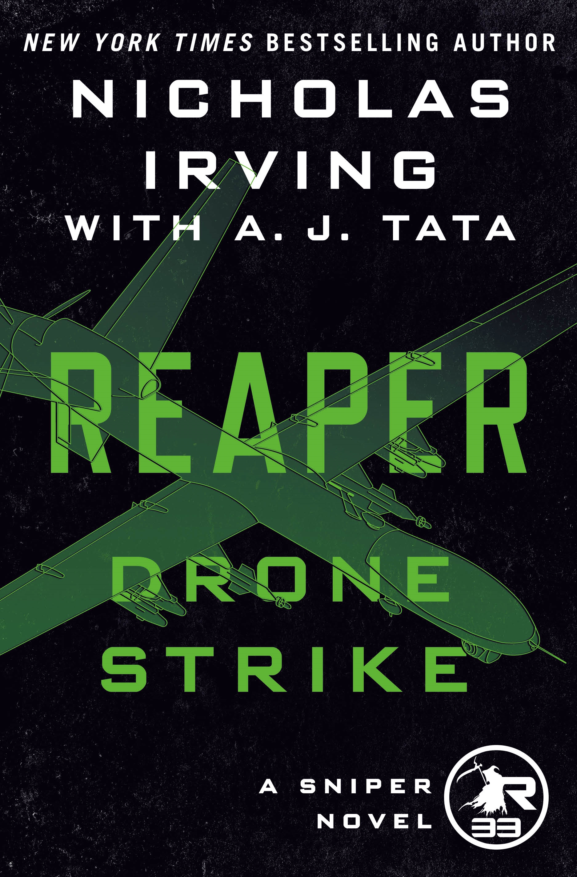 Book “Reaper: Drone Strike” by Nicholas Irving, A. J. Tata — July 21, 2020