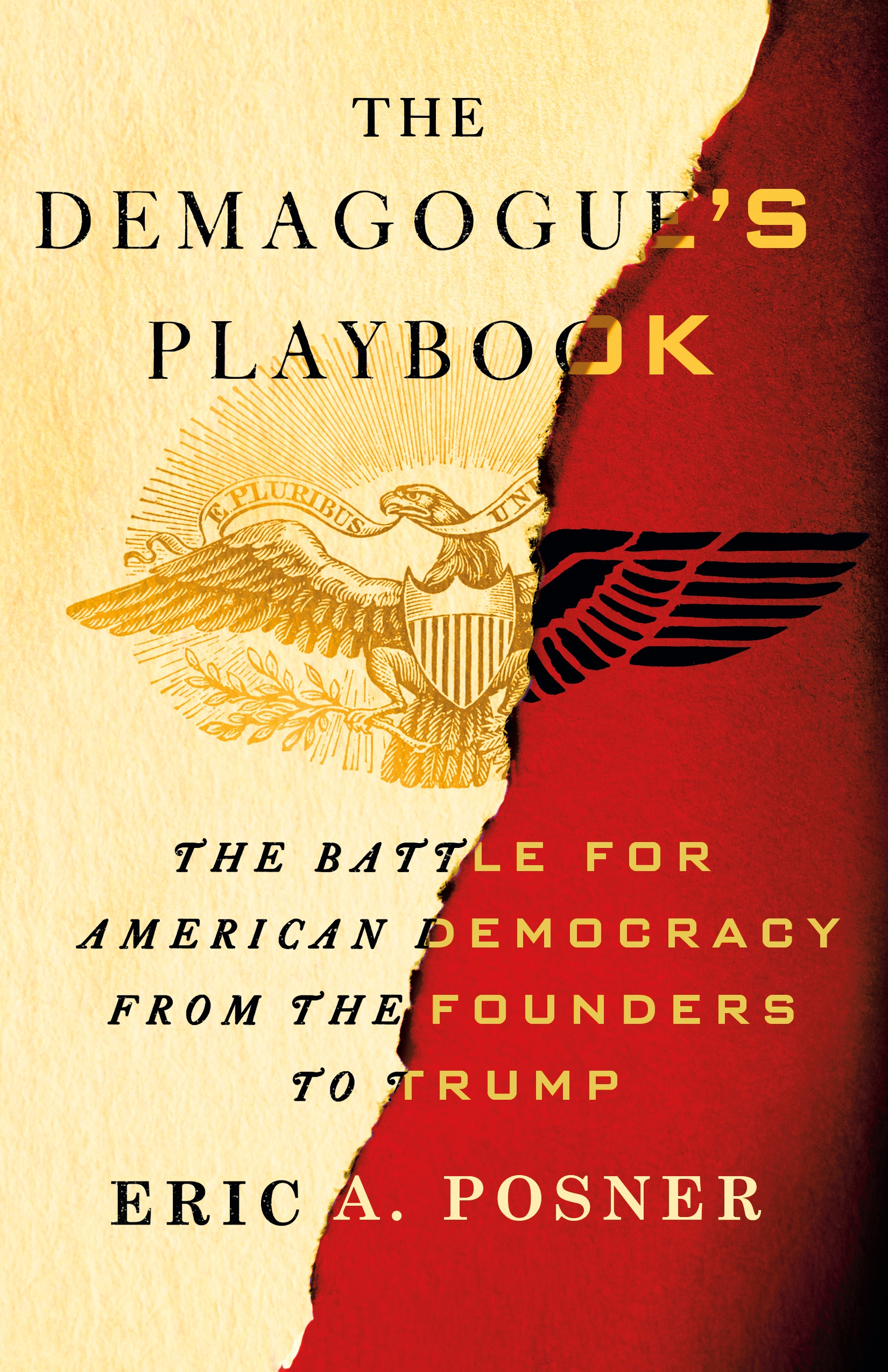 Book “The Demagogue's Playbook” by Eric A. Posner — June 30, 2020