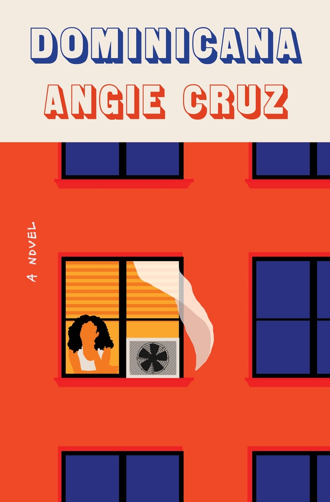 Book “Dominicana” by Angie Cruz — September 3, 2019