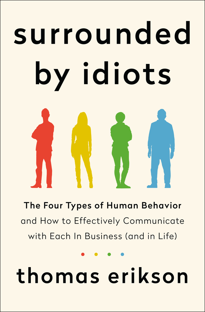Book “Surrounded by Idiots” by Thomas Erikson — July 30, 2019