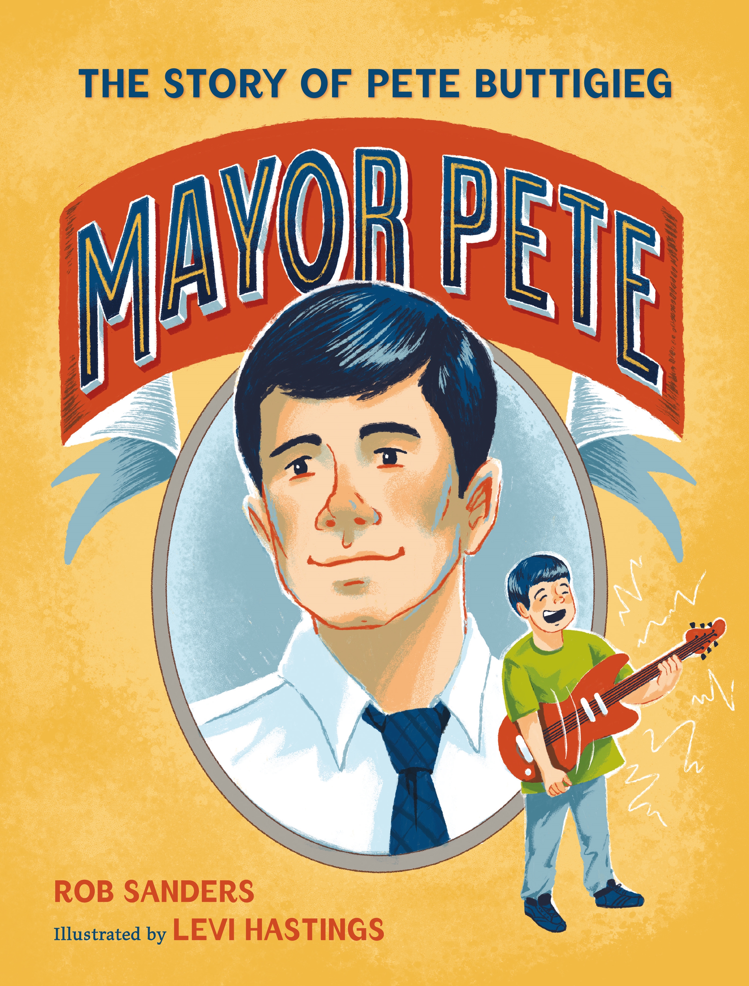 Book “Mayor Pete” by Rob Sanders — July 21, 2020