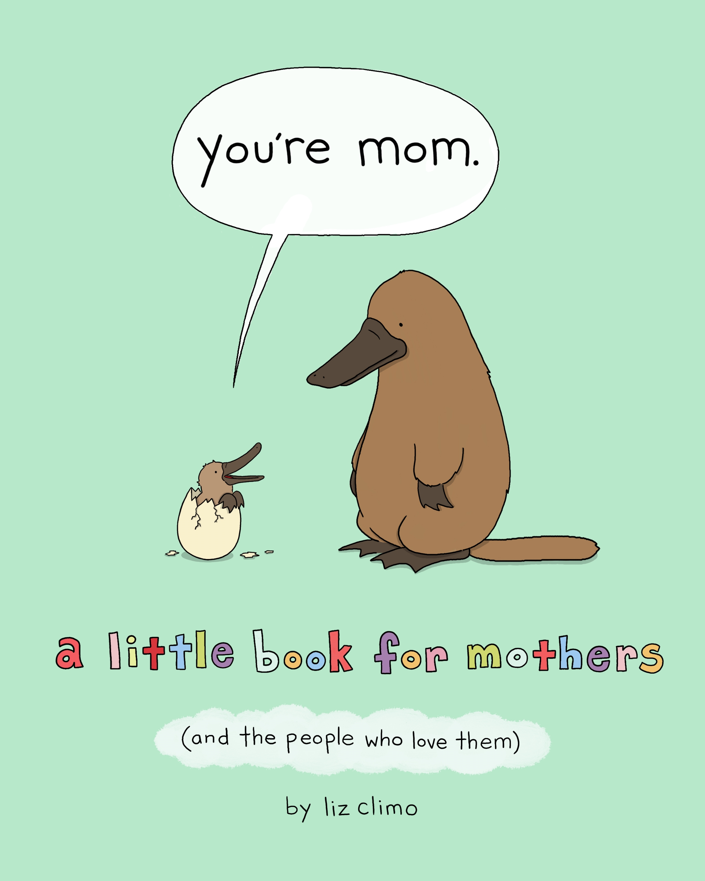 Book “You're Mom” by Liz Climo — April 7, 2020