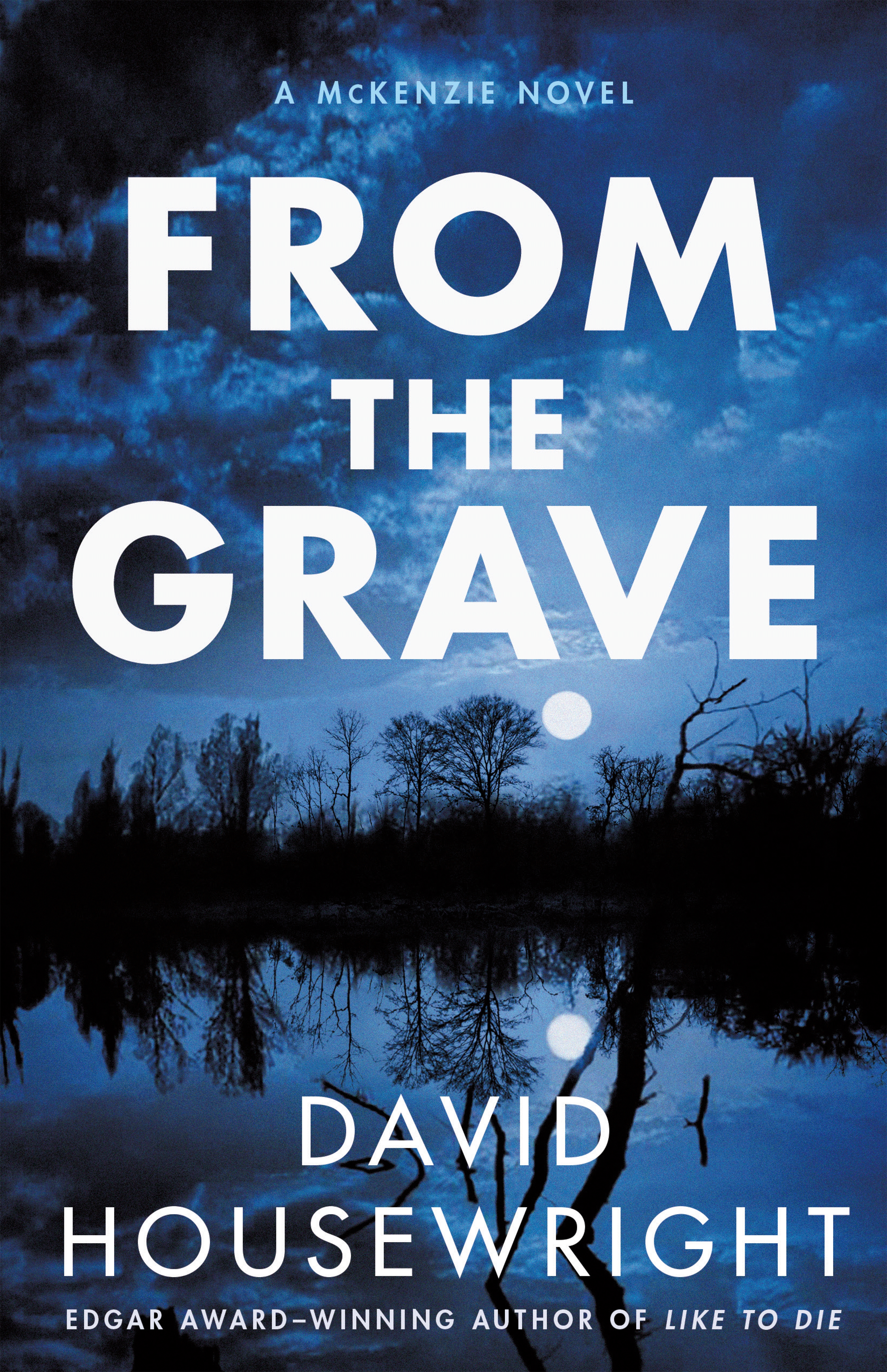 Book “From the Grave” by David Housewright — July 28, 2020