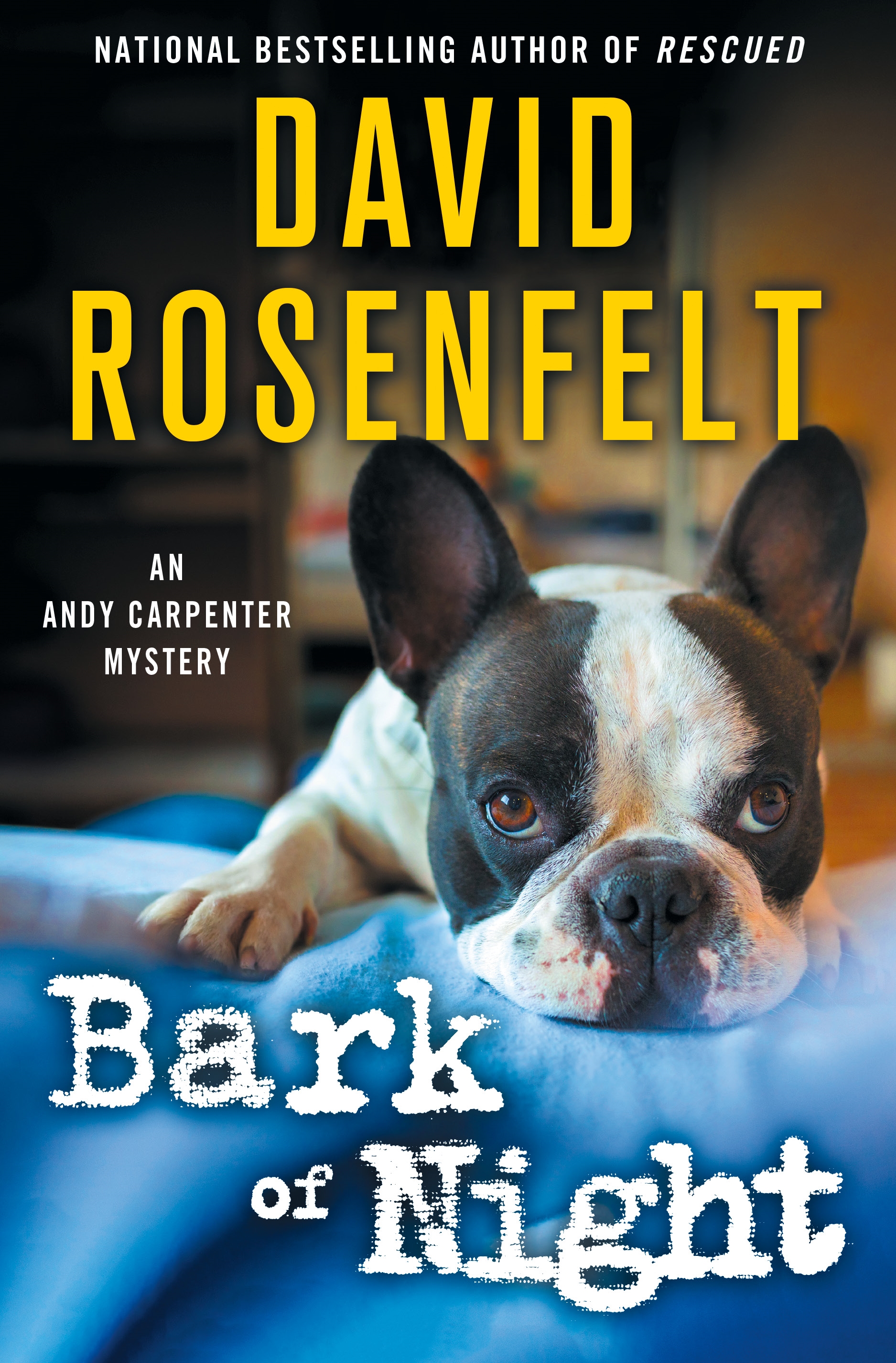 Book “Bark of Night” by David Rosenfelt — July 16, 2019