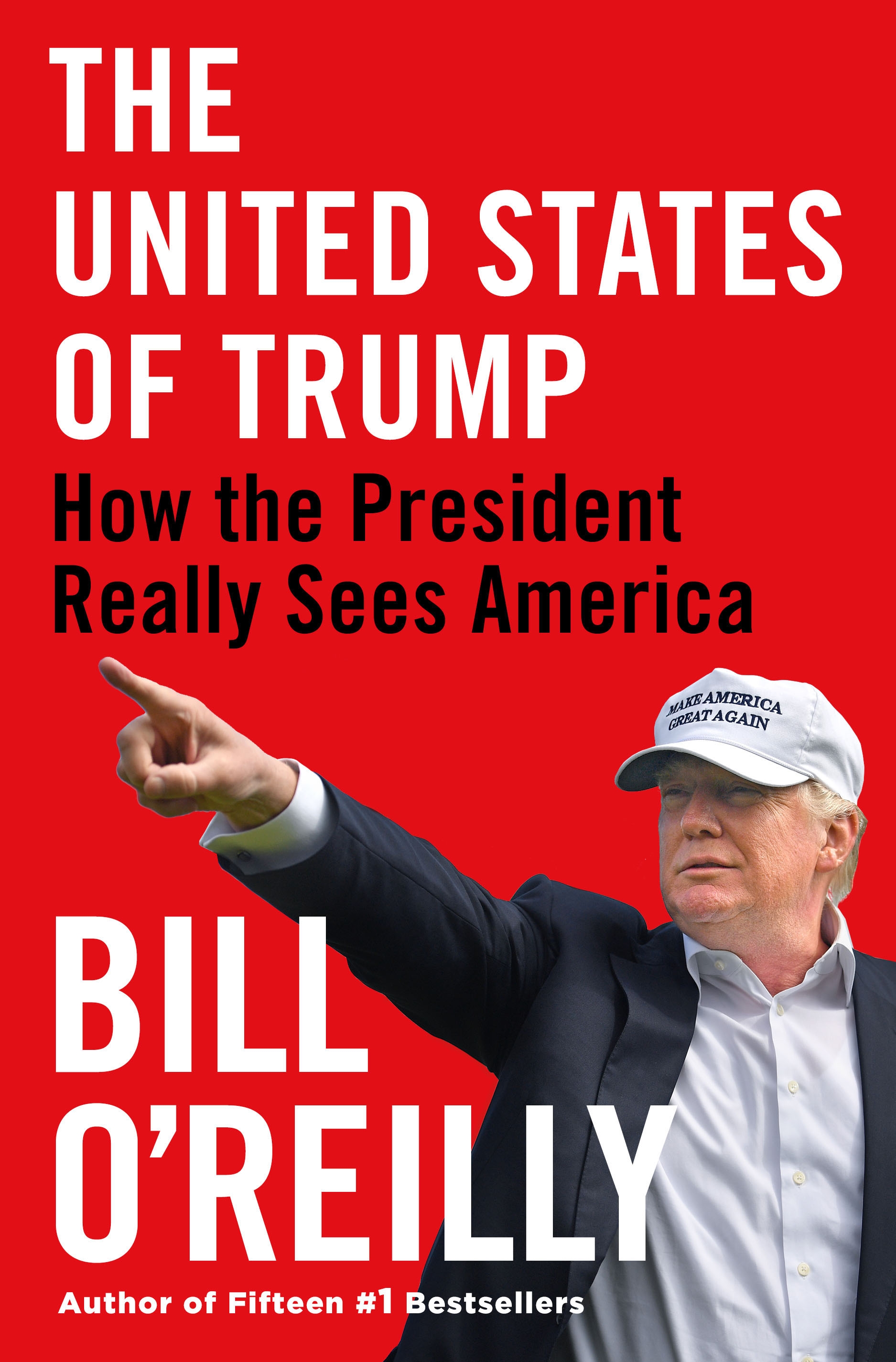 The United States of Trump by Bill O'Reilly — buy book • 9781250237224 • 9781250237224