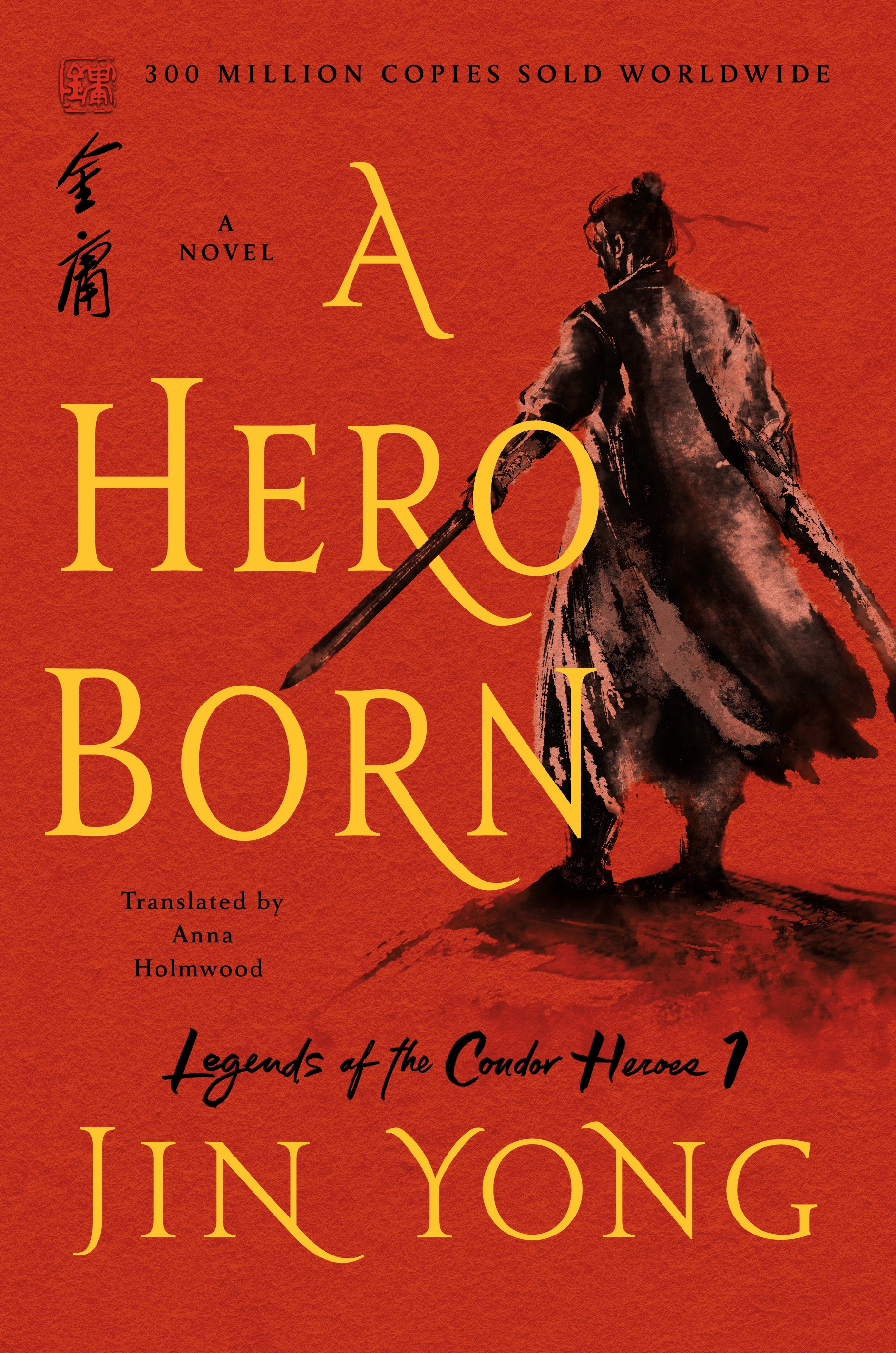 Book “A Hero Born” by Jin Yong — September 17, 2019