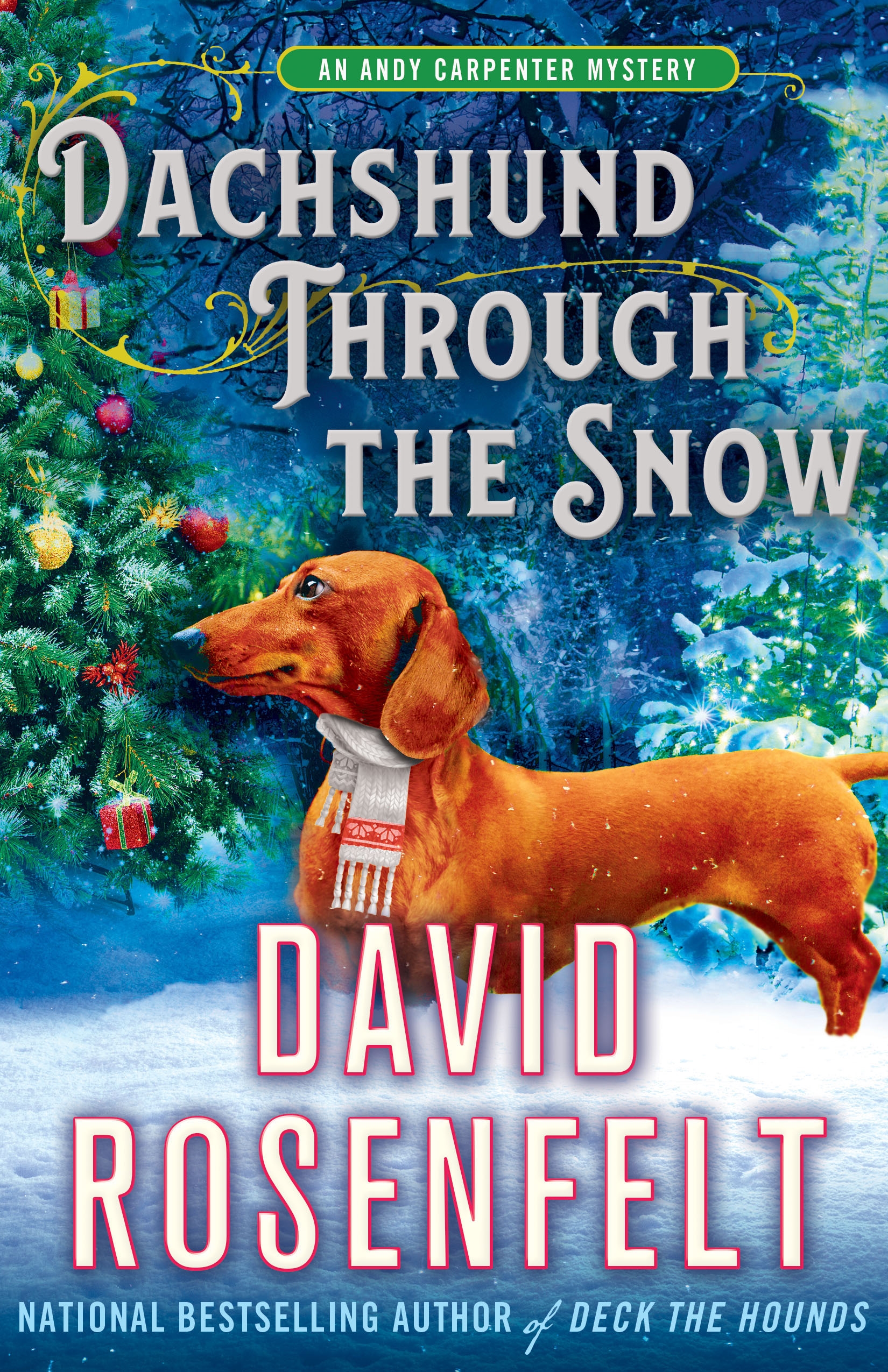 Book “Dachshund Through the Snow” by David Rosenfelt — October 1, 2019