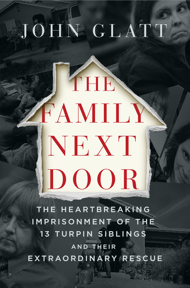 Book “The Family Next Door” by John Glatt — July 23, 2019