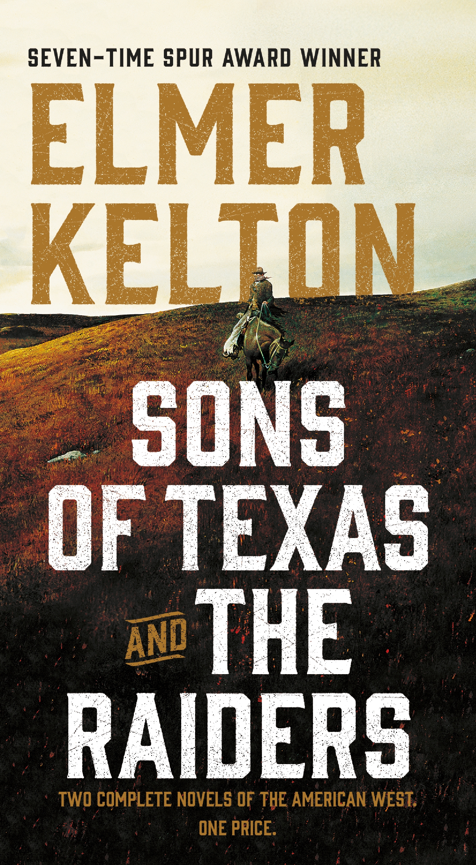 Book “Sons of Texas and The Raiders: Sons of Texas” by Elmer Kelton — February 25, 2020