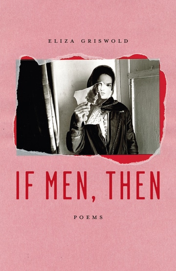 If Men, Then: Poems
