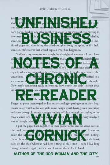Unfinished Business: Notes of a Chronic Re-reader