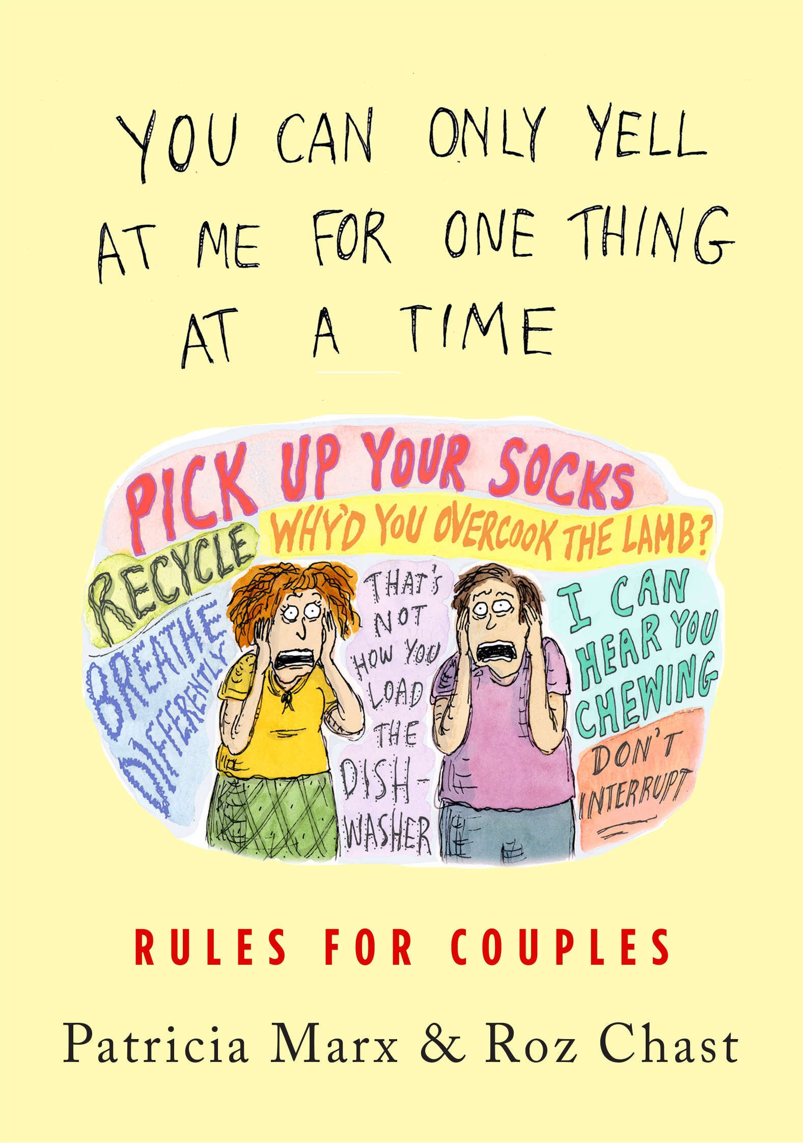 Book “You Can Only Yell at Me for One Thing at a Time” by Patricia Marx — January 14, 2020