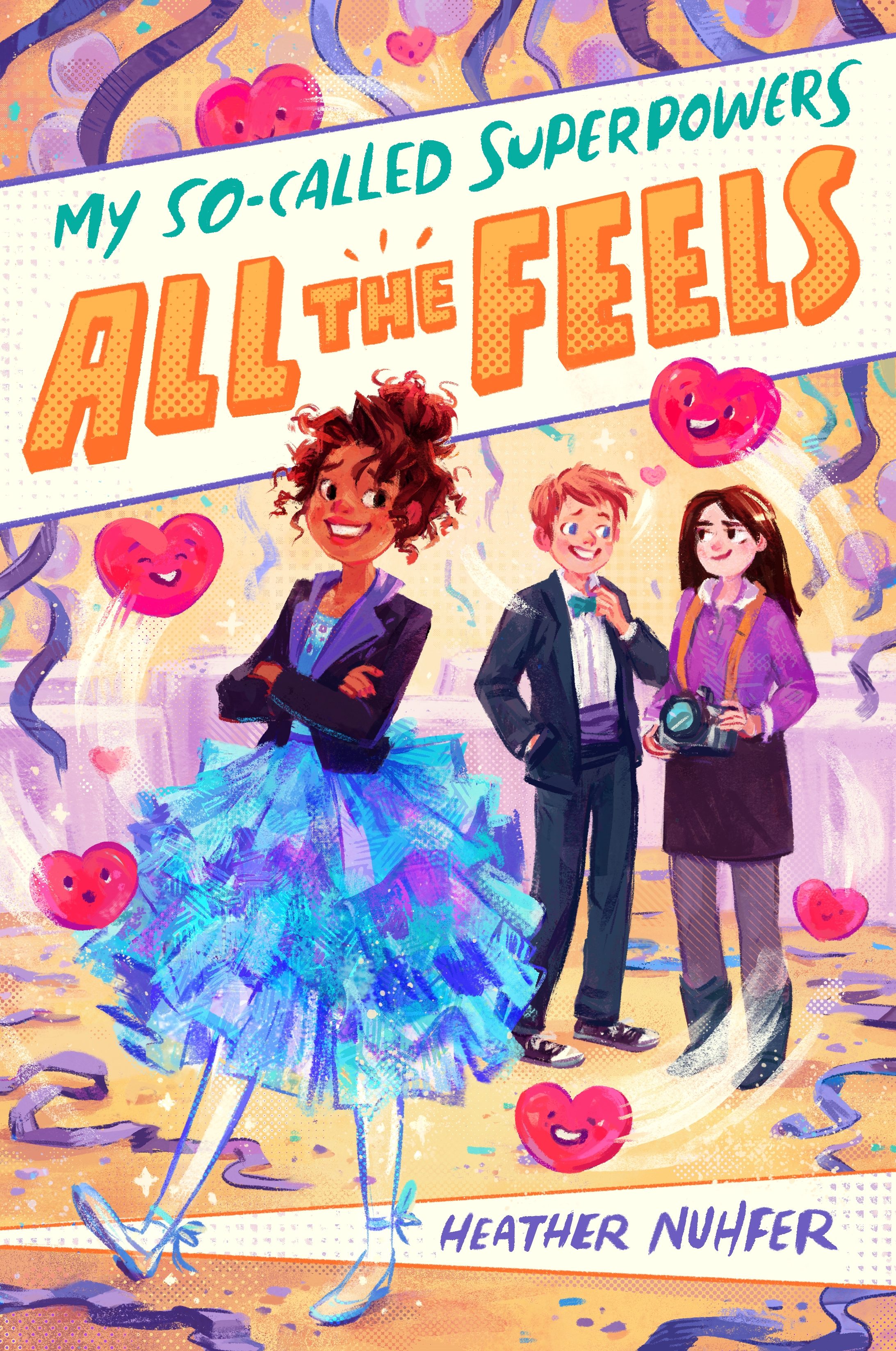 Book “My So-Called Superpowers: All the Feels” by Heather Nuhfer — January 21, 2020