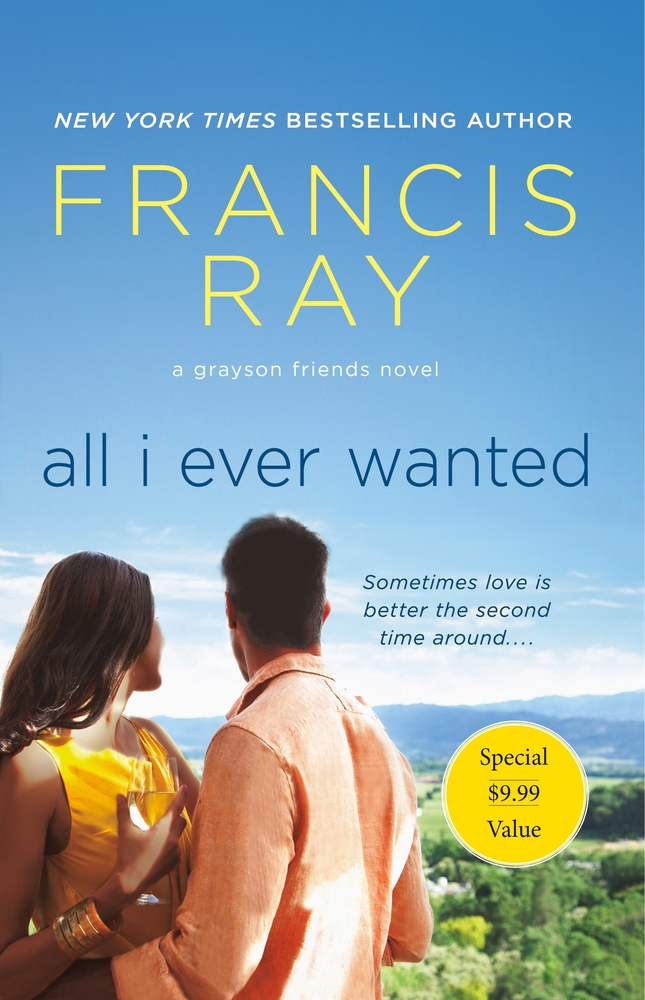 Book “All I Ever Wanted” by Francis Ray — July 14, 2020