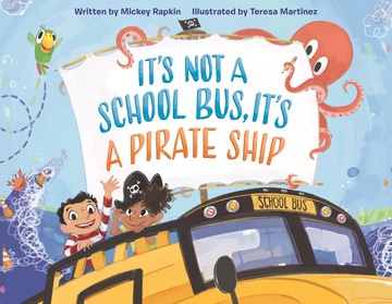 It's Not a School Bus, It's a Pirate Ship