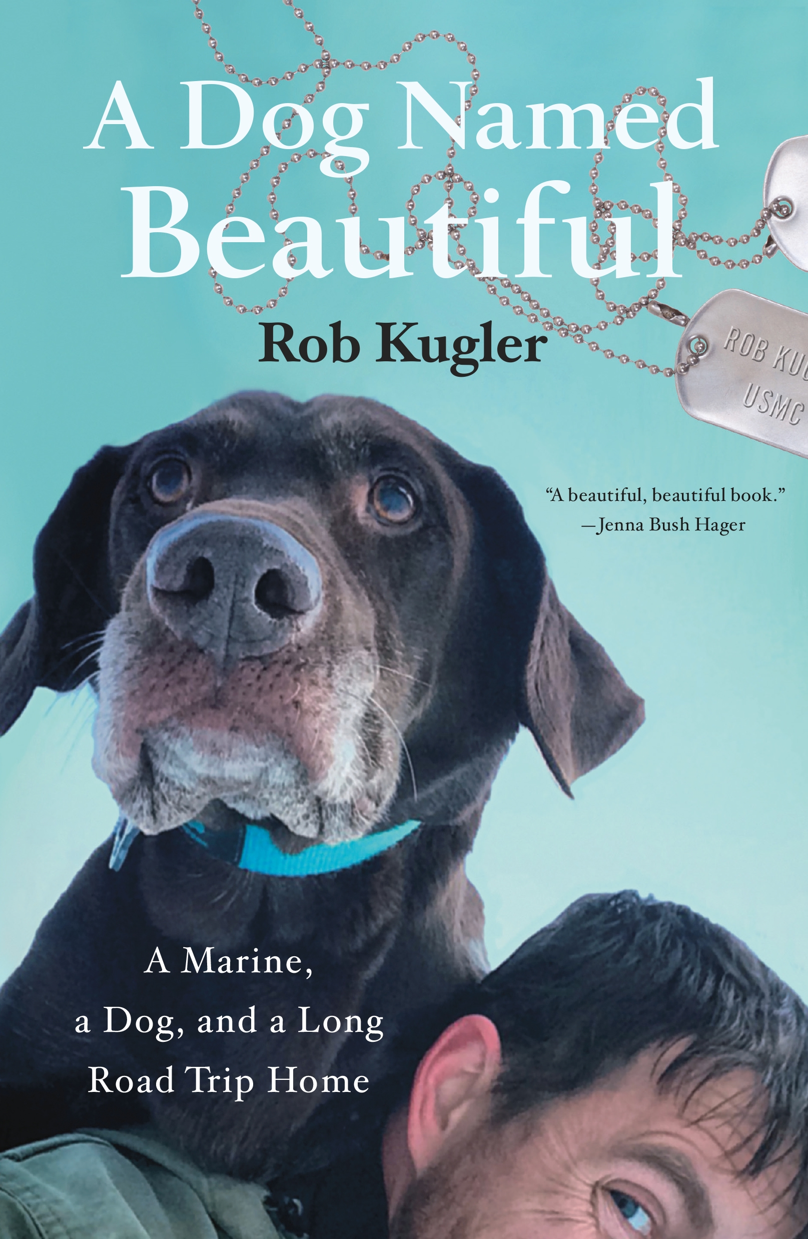 Book “A Dog Named Beautiful” by Rob Kugler — May 5, 2020