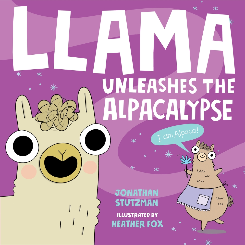 Book “Llama Unleashes the Alpacalypse” by Jonathan Stutzman — May 5, 2020