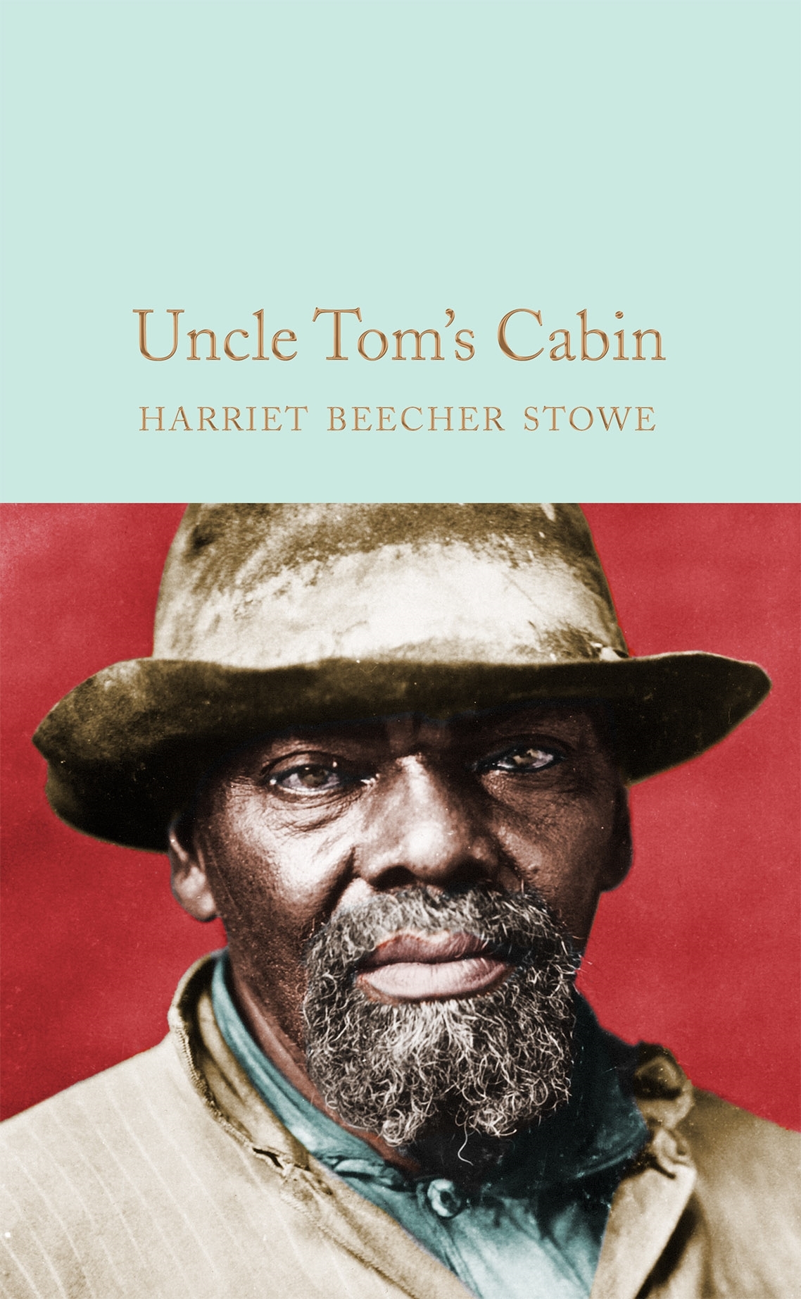 Book “Uncle Tom's Cabin” by Harriet Beecher Stowe — March 3, 2020