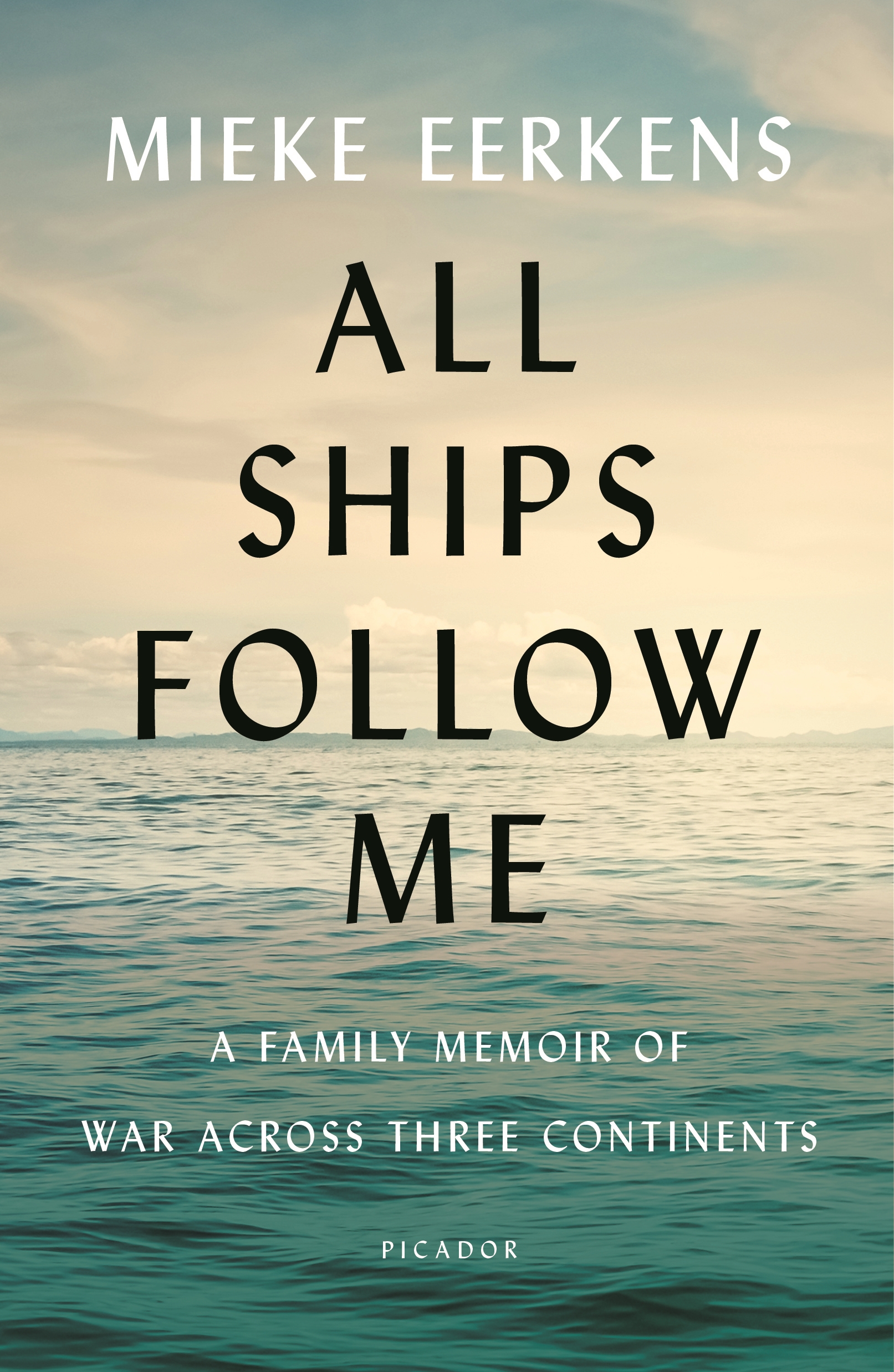 Book “All Ships Follow Me” by Mieke Eerkens — April 14, 2020
