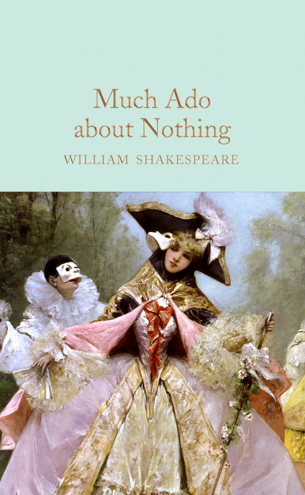 Book “Much Ado About Nothing” by William Shakespeare — June 18, 2019
