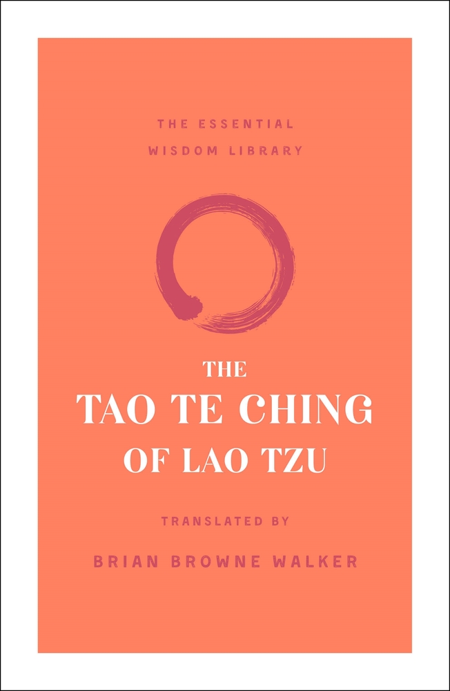 Book “The Tao Te Ching of Lao Tzu” by Lao Tzu — July 30, 2019