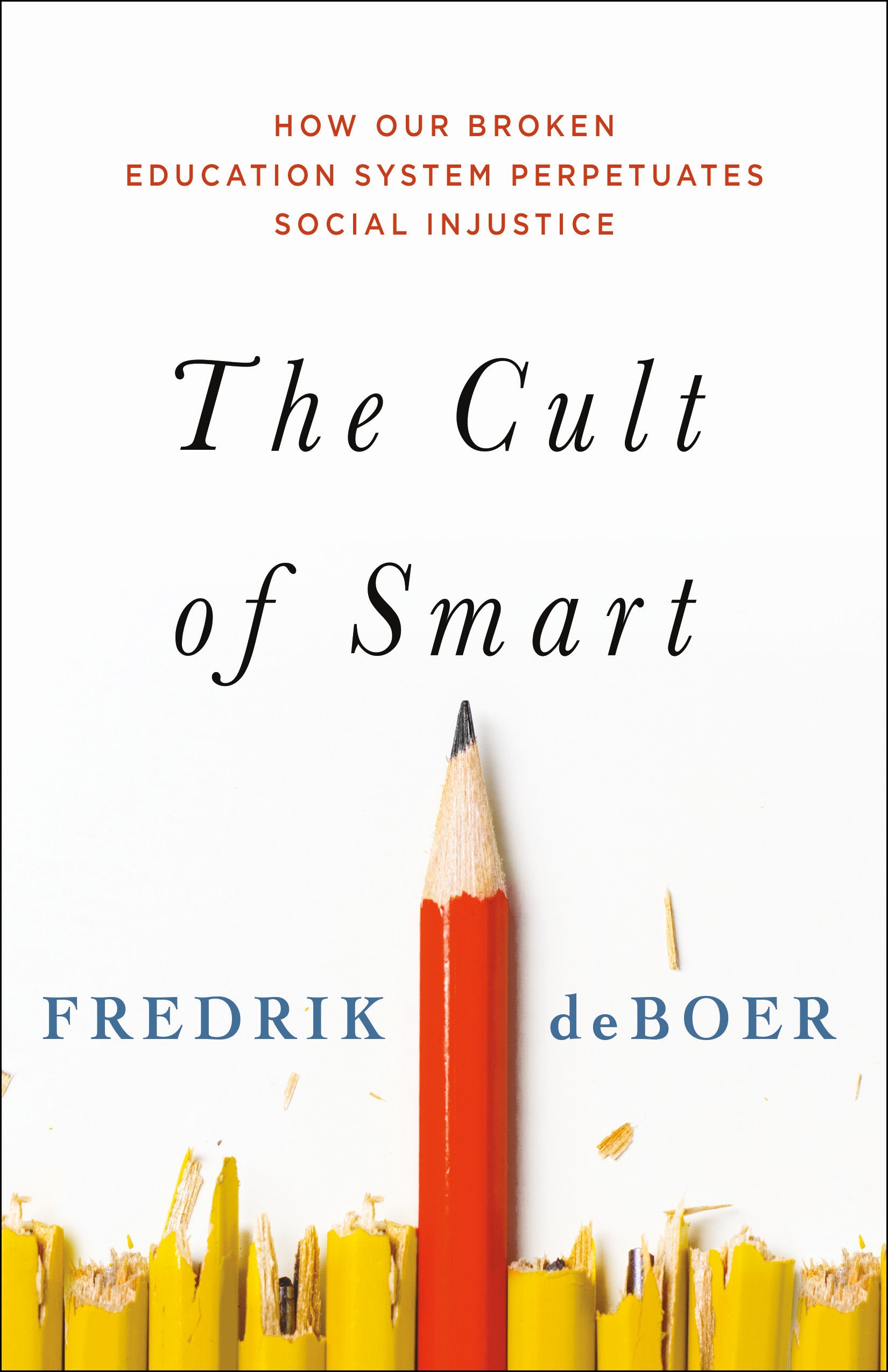 Book “The Cult of Smart” by Fredrik deBoer — August 4, 2020