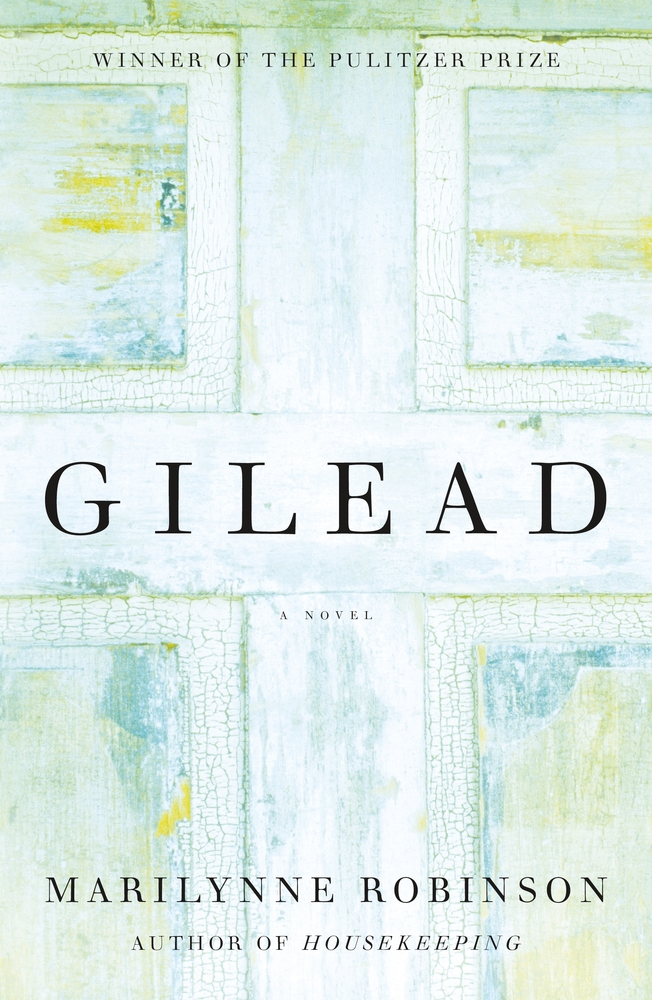 Book “Gilead” by Marilynne Robinson — August 4, 2020