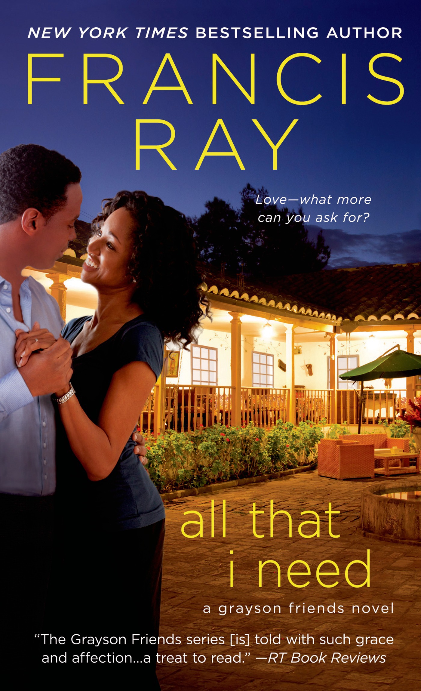 Book “All That I Need” by Francis Ray — August 11, 2020