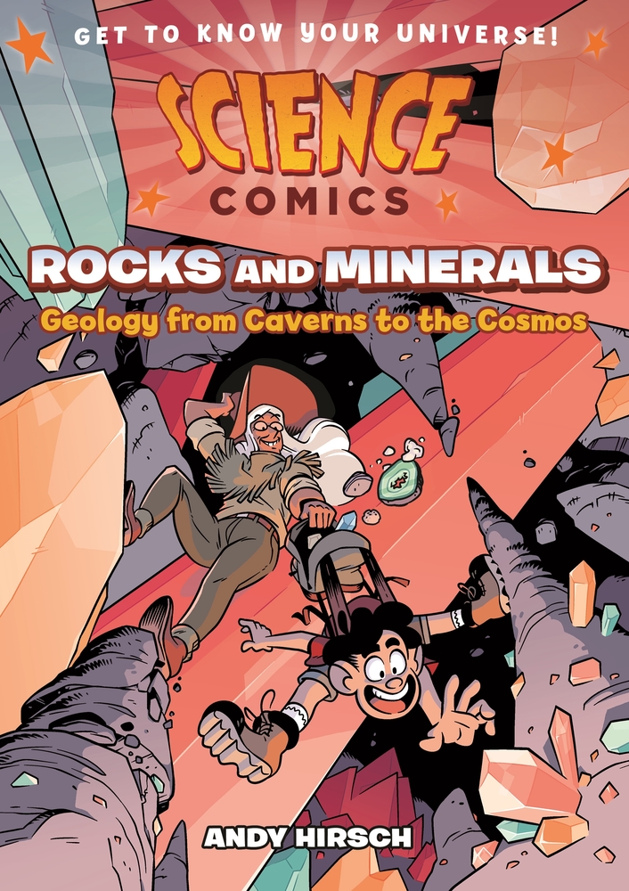 Book “Science Comics: Rocks and Minerals” by Andy Hirsch — August 11, 2020