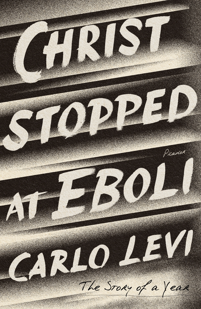 Book “Christ Stopped at Eboli” by Carlo Levi — July 14, 2020