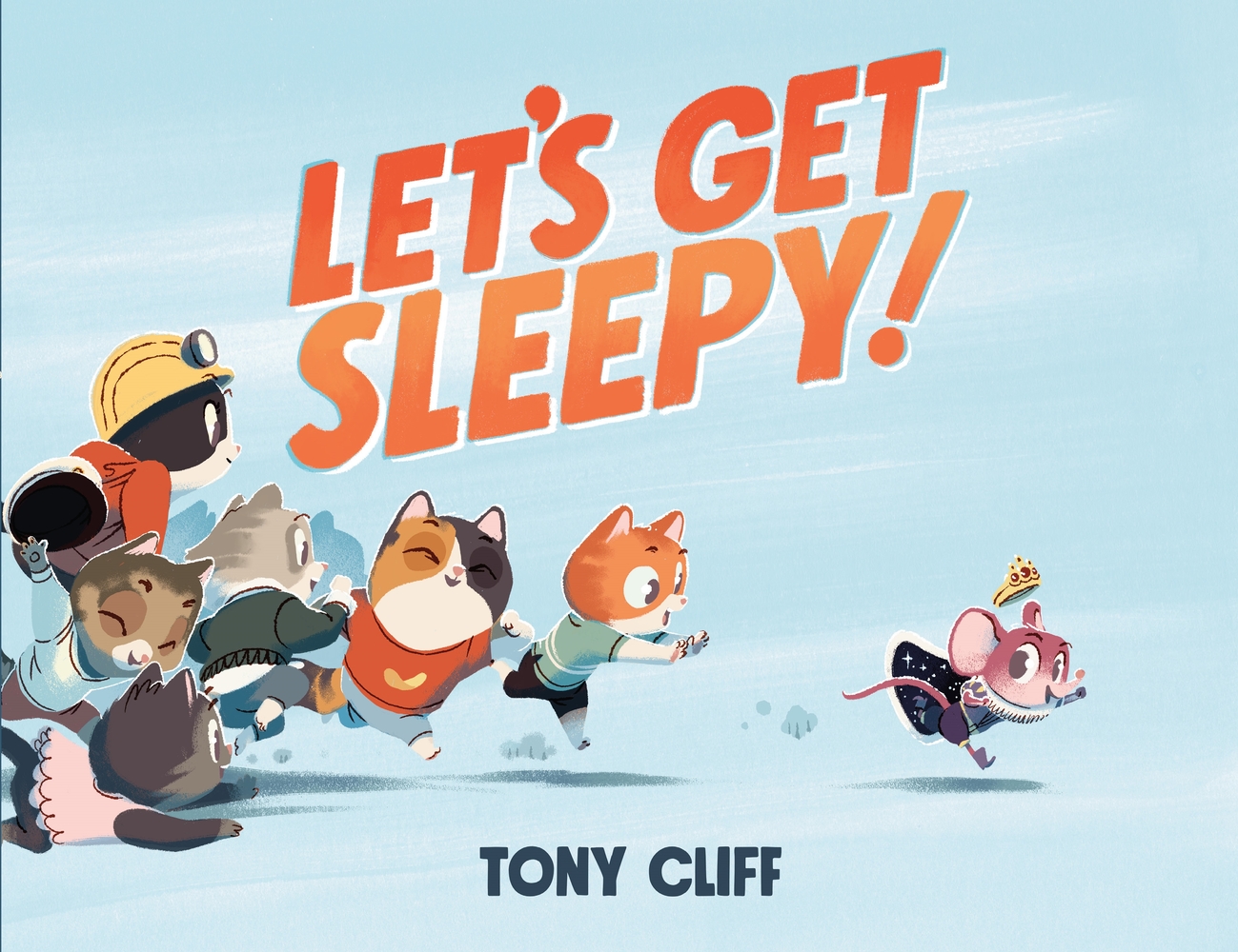 Book “Let's Get Sleepy!” by Tony Cliff — August 11, 2020