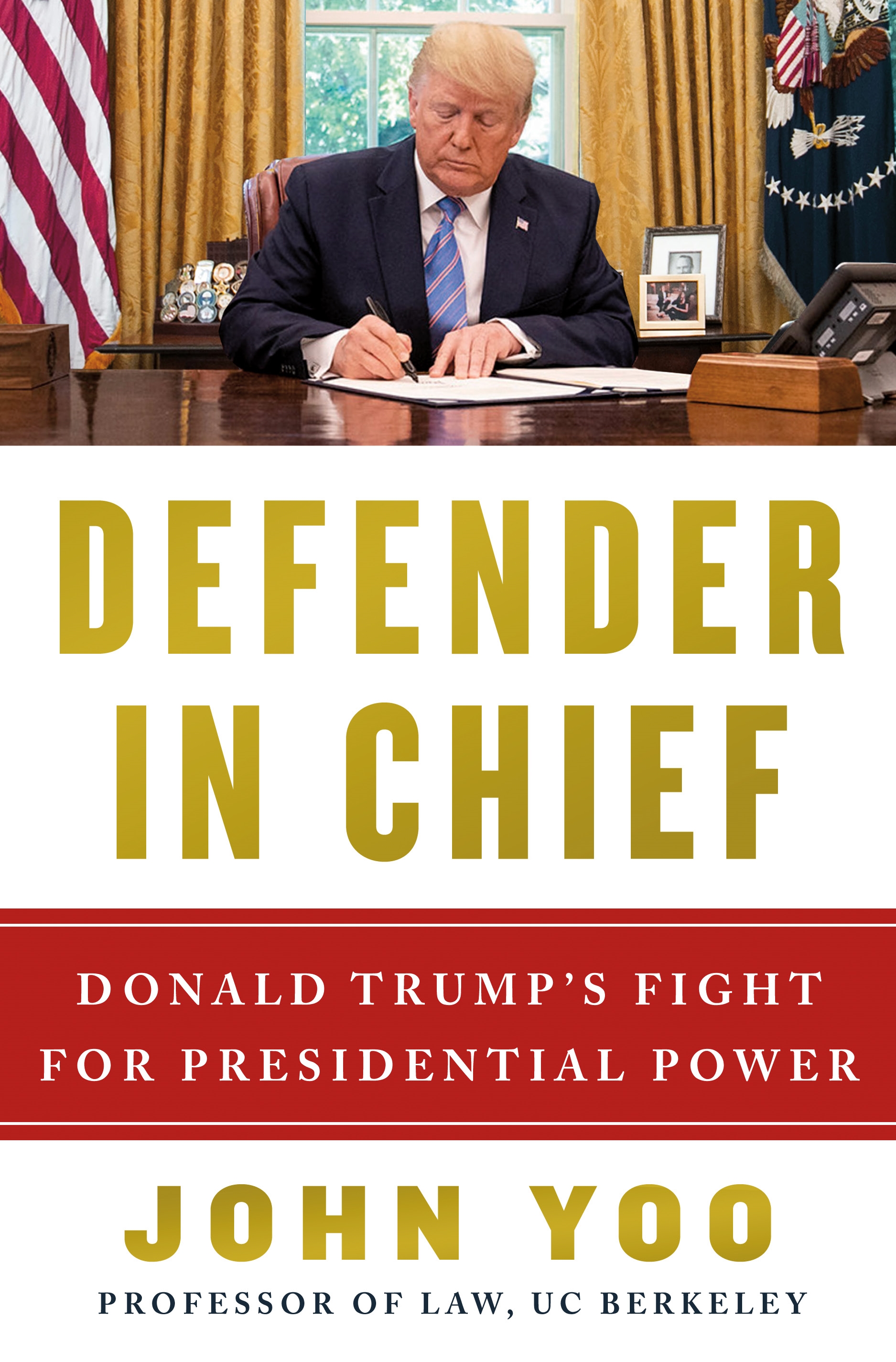 Book “Defender in Chief” by John Yoo — July 28, 2020