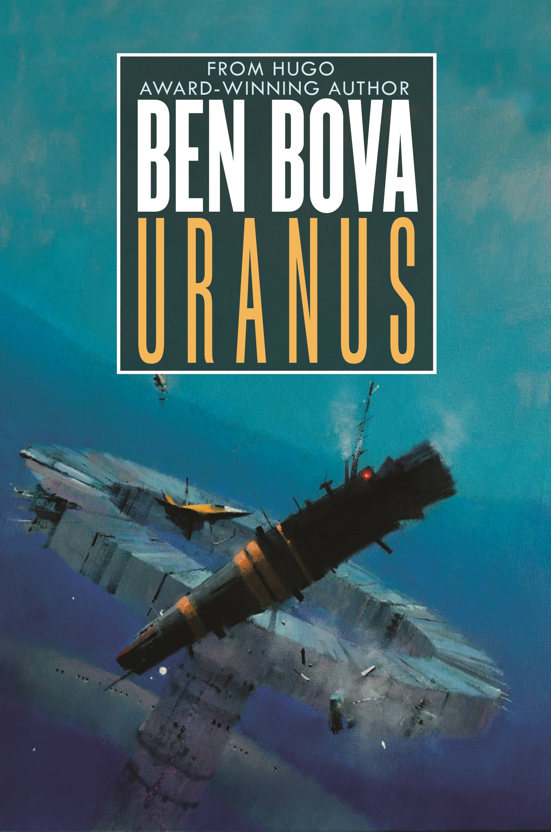 Book “Uranus” by Ben Bova — July 21, 2020