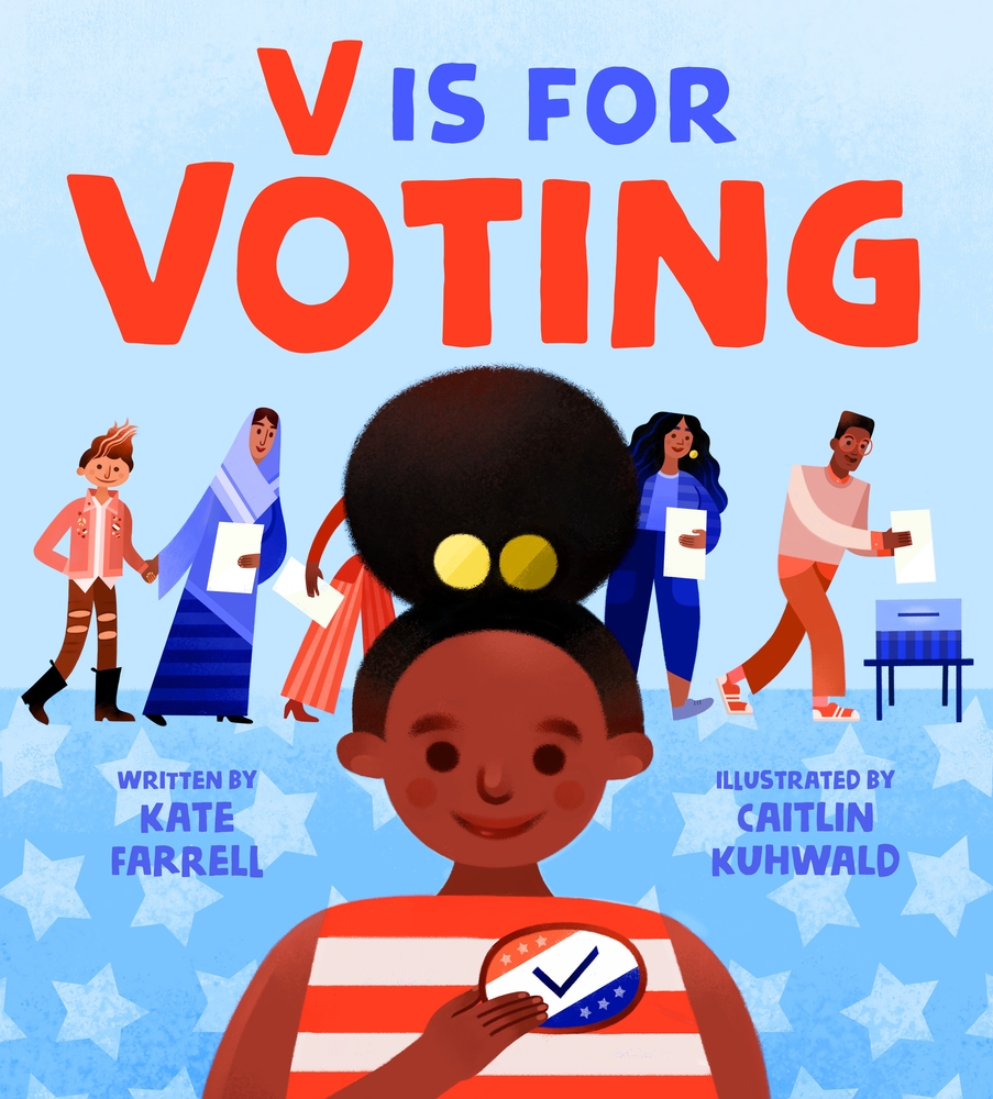 Book “V Is for Voting” by Kate Farrell — July 21, 2020