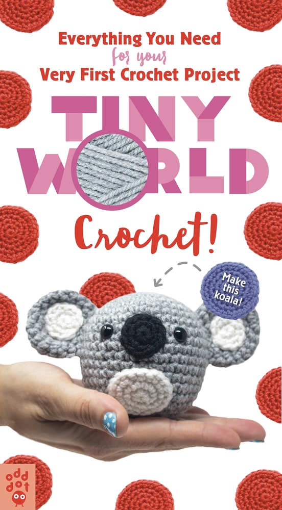 Book “Tiny World: Crochet!” by Lauren Espy — July 21, 2020