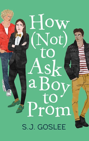 How (Not) to Ask a Boy to Prom