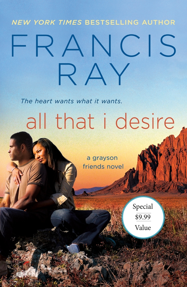 Book “All That I Desire” by Francis Ray — September 15, 2020