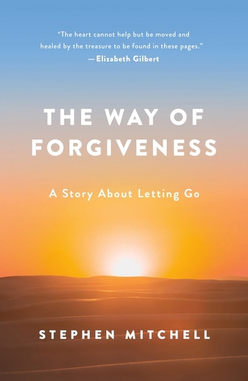 The Way of Forgiveness: A Story About Letting Go
