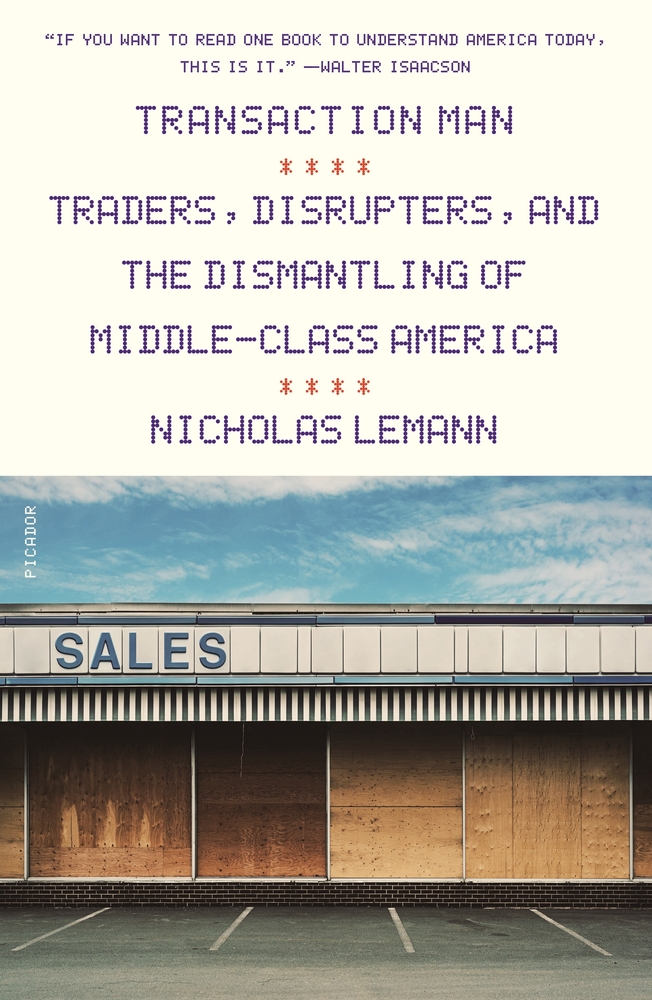 Book “Transaction Man” by Nicholas Lemann — September 8, 2020