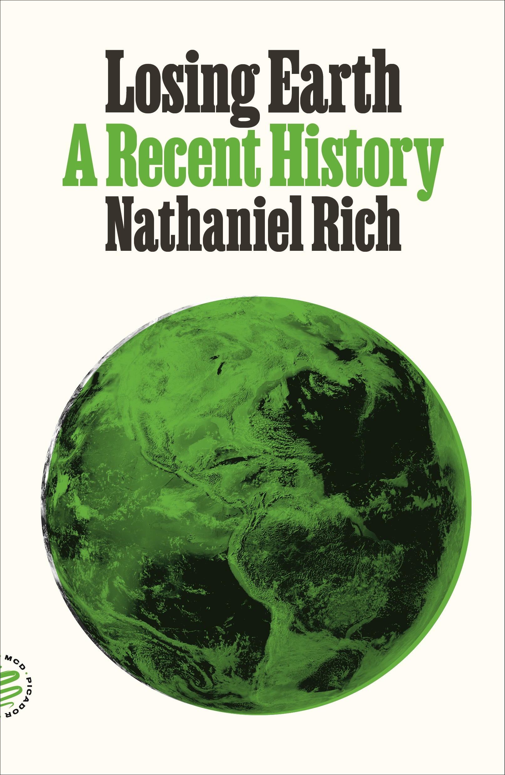 Book “Losing Earth” by Nathaniel Rich — March 17, 2020