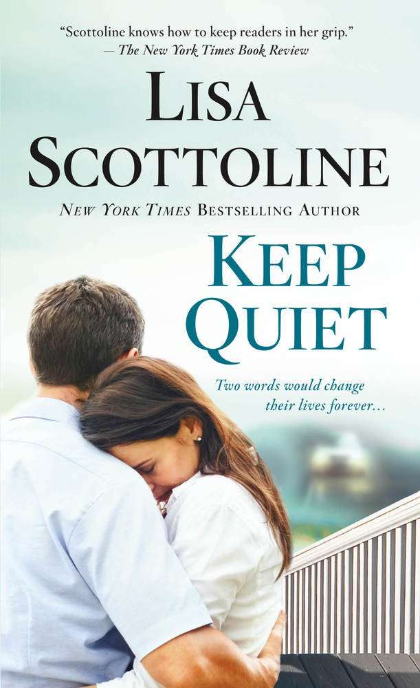 Book “Keep Quiet” by Lisa Scottoline — January 30, 2018